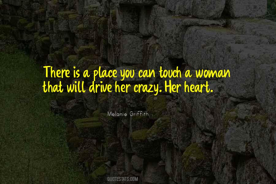 Touch Her Heart Quotes #1302002
