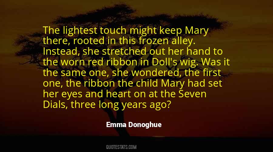 Touch Her Heart Quotes #1302614