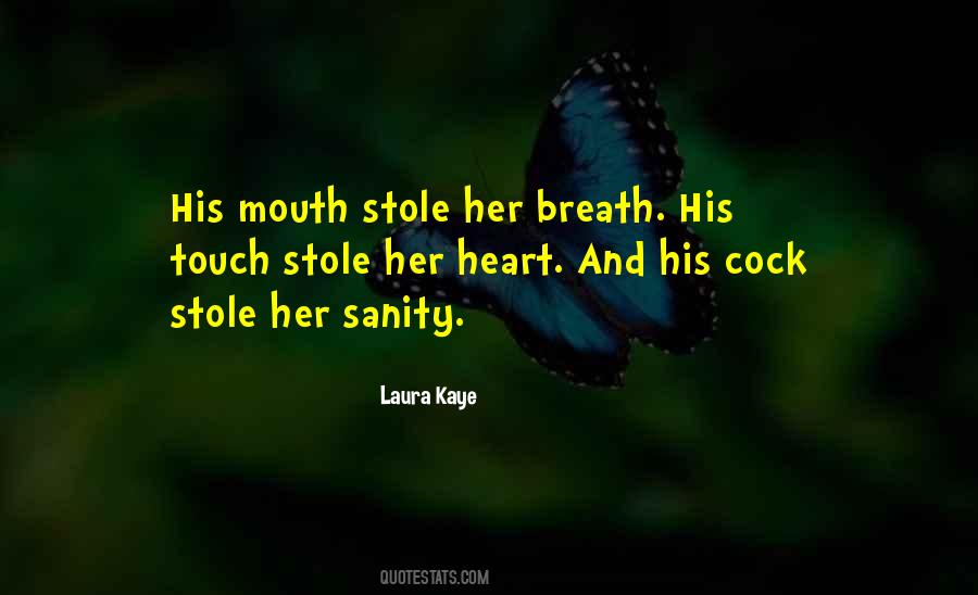 Touch Her Heart Quotes #189414
