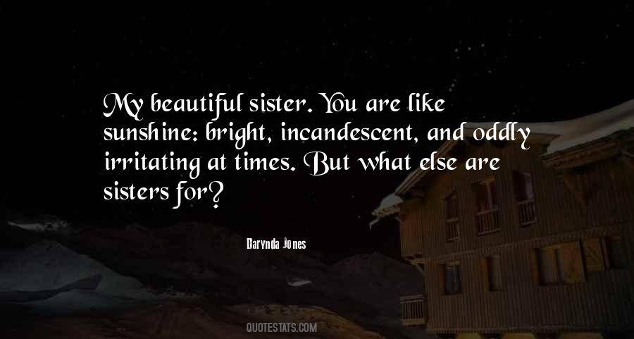 More Like Sisters Quotes #1021596