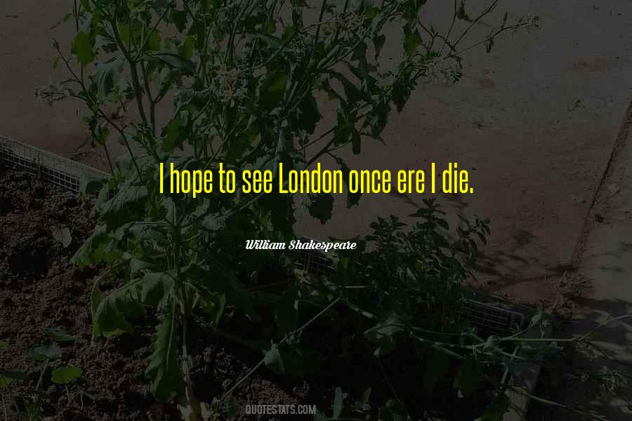 When Hope Dies Quotes #1291553