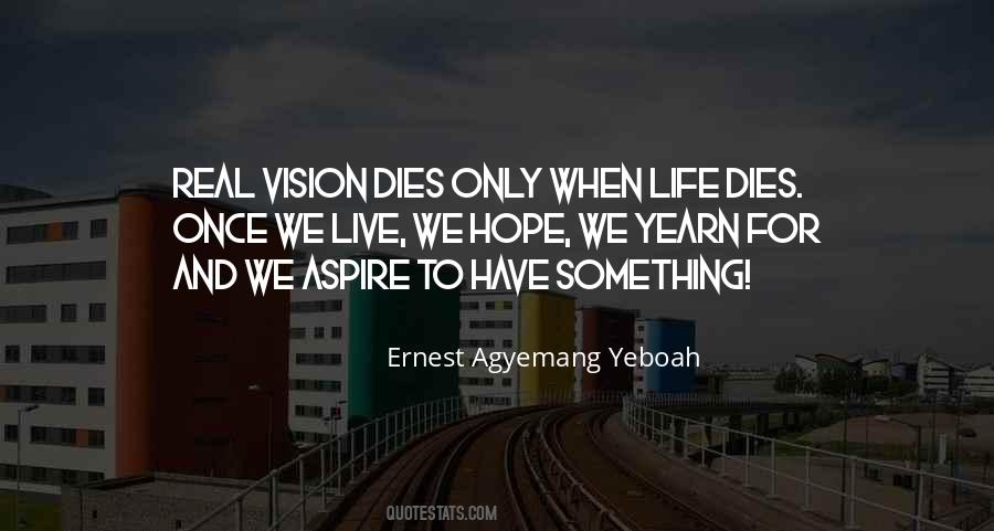 When Hope Dies Quotes #1747586