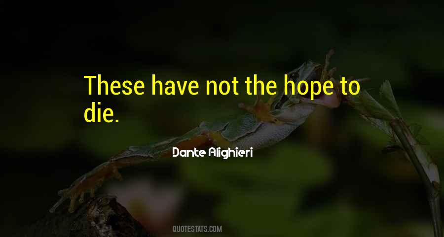 When Hope Dies Quotes #185401