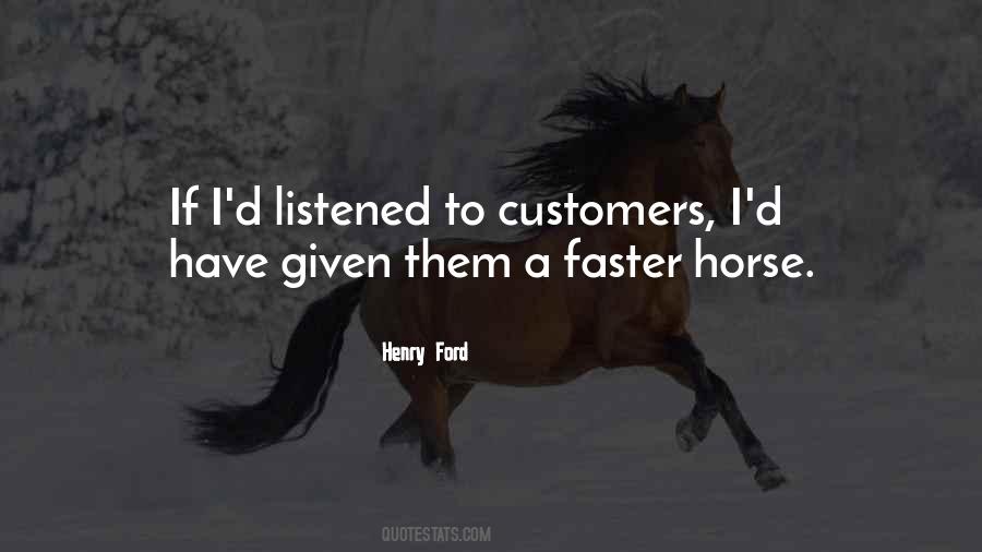 Faster Horse Quotes #650610