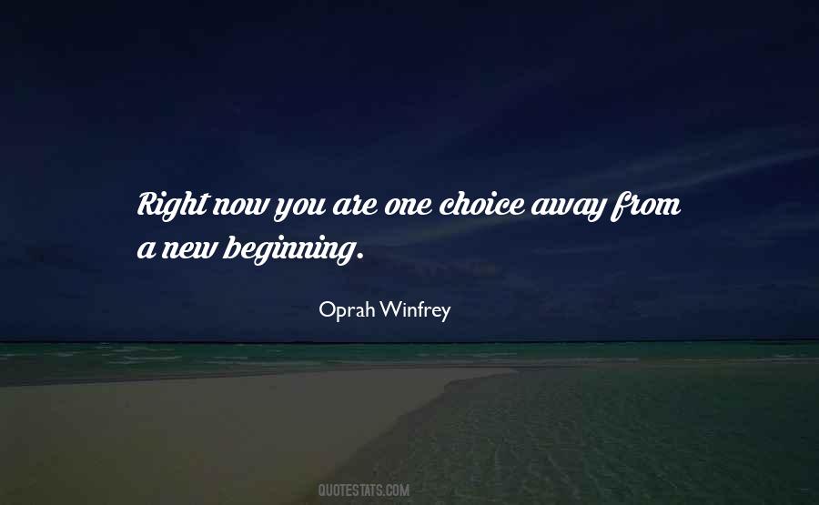 New Choices Quotes #1597611