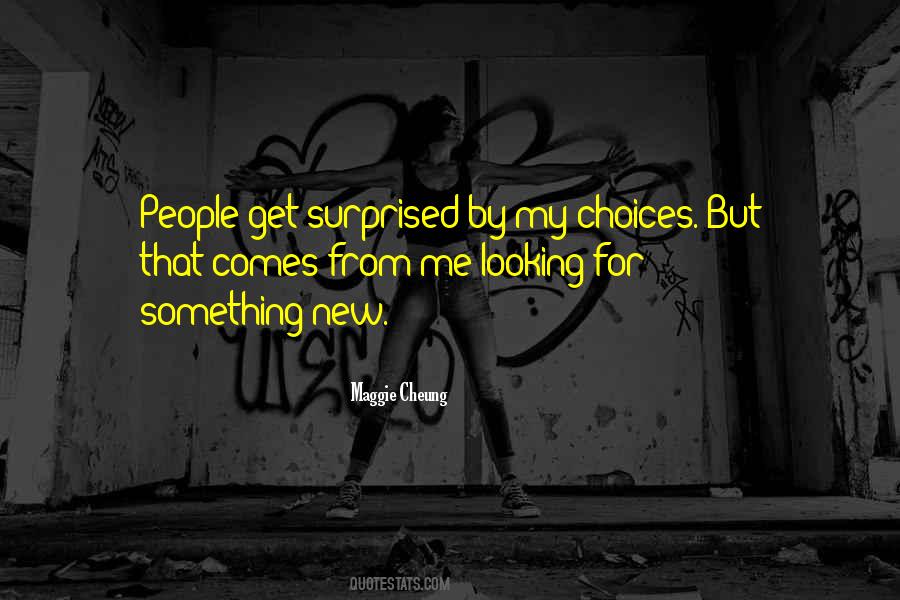 New Choices Quotes #1657662