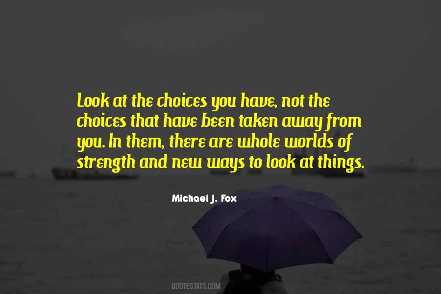 New Choices Quotes #225146