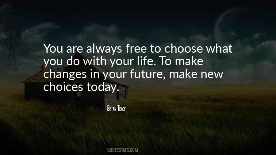New Choices Quotes #396621