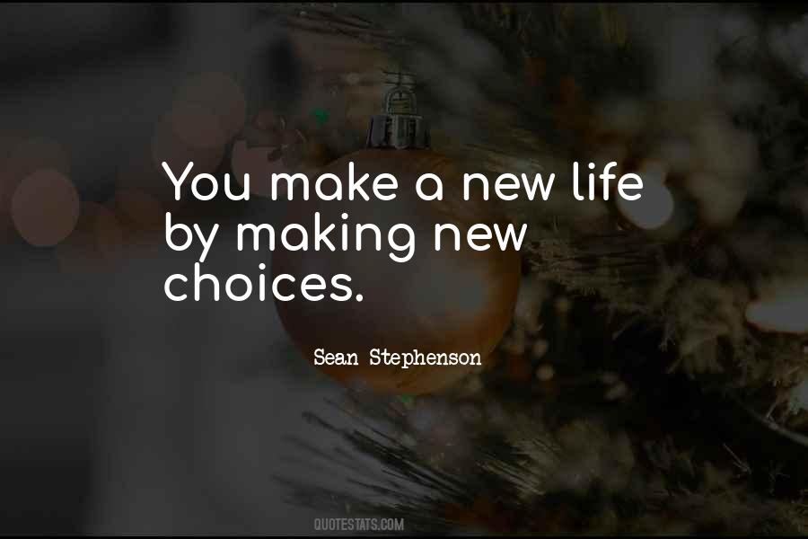 New Choices Quotes #782993
