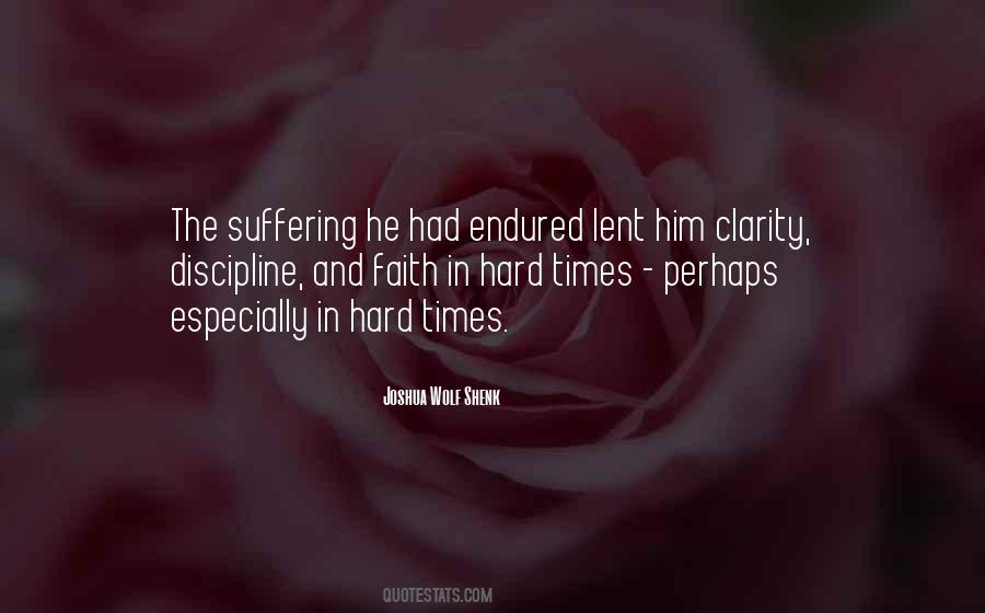 Endured Suffering Quotes #421379