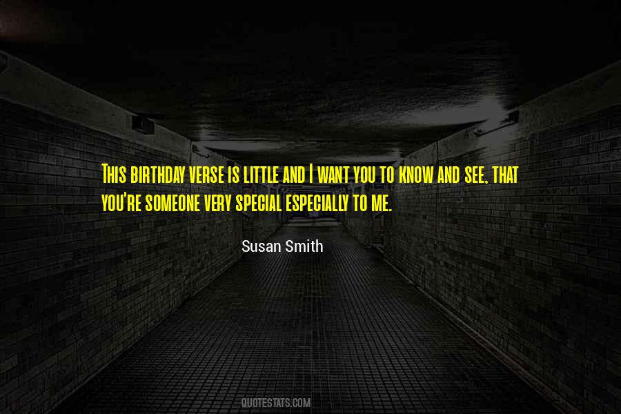 Someone Special To Me Quotes #1686241