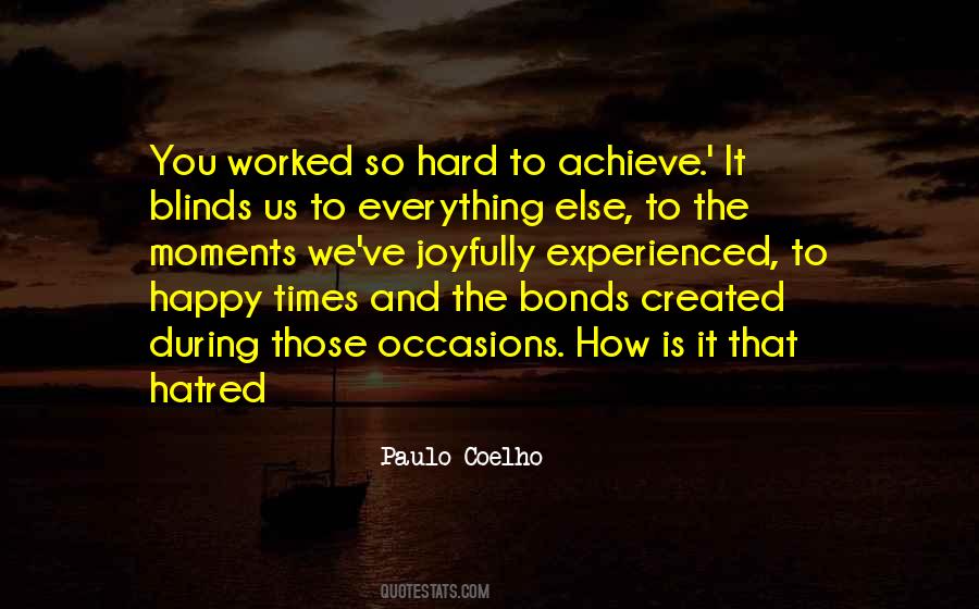 During The Hard Times Quotes #1850292