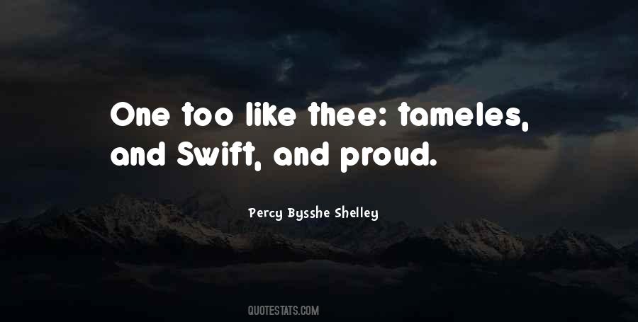 Proud One Quotes #108446