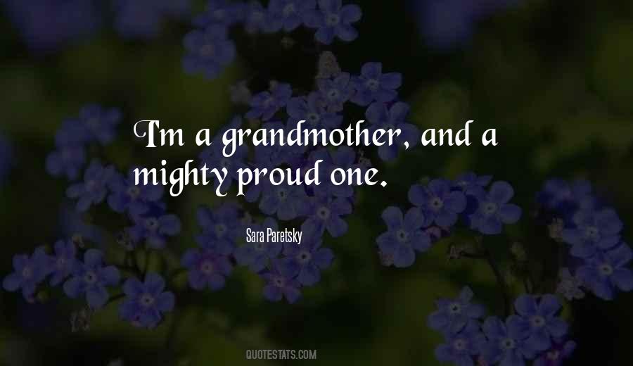 Proud One Quotes #615004