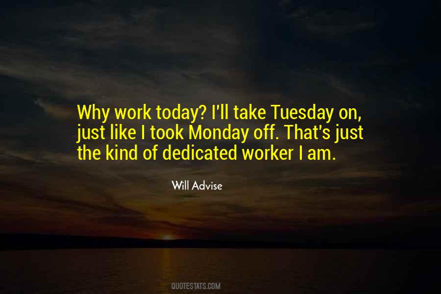 Work Loyalty Quotes #1700971