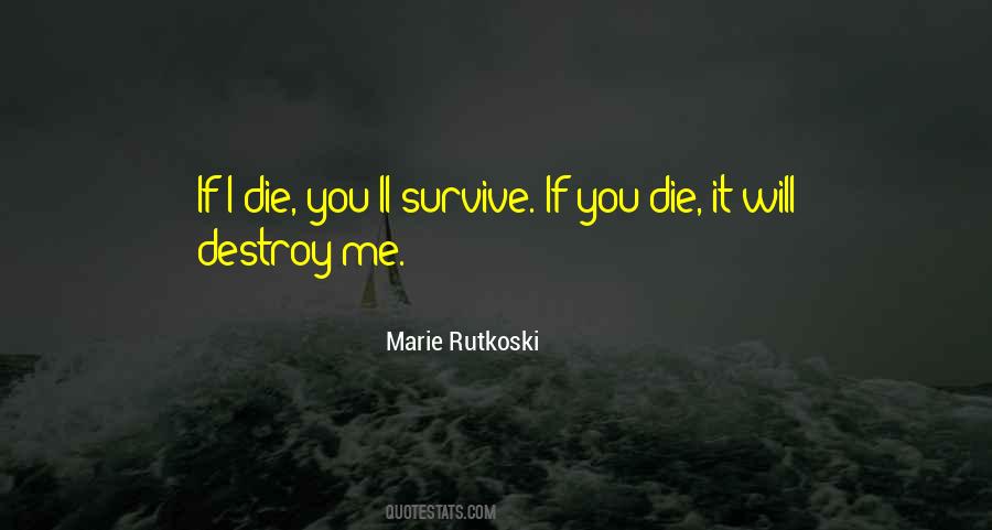 If You Die Quotes #1686126