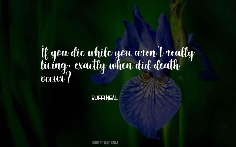 If You Die Quotes #1809403