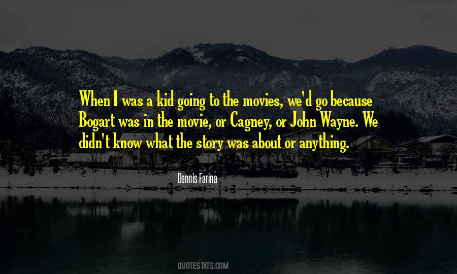 John Wayne Movies Quotes #1046995