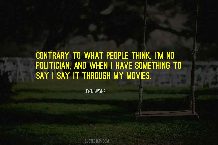 John Wayne Movies Quotes #660227
