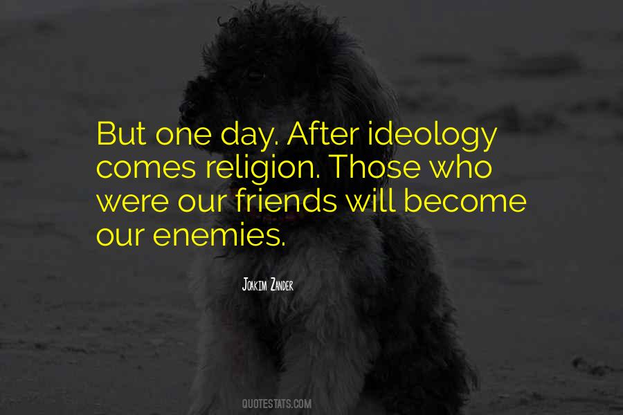 Enemies Become Friends Quotes #1367342