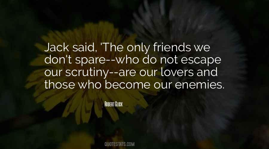 Enemies Become Friends Quotes #1798105