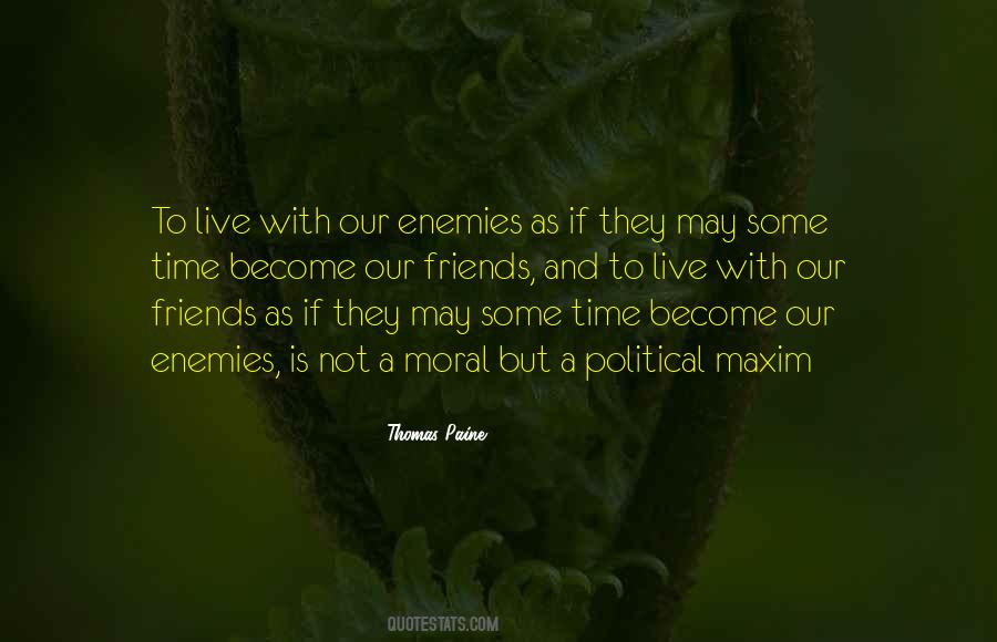 Enemies Become Friends Quotes #1823130