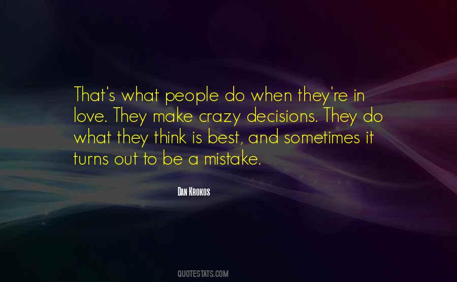 Quotes About Love Decisions #1243358