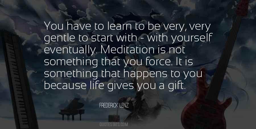 Be Gentle With Yourself Quotes #453572