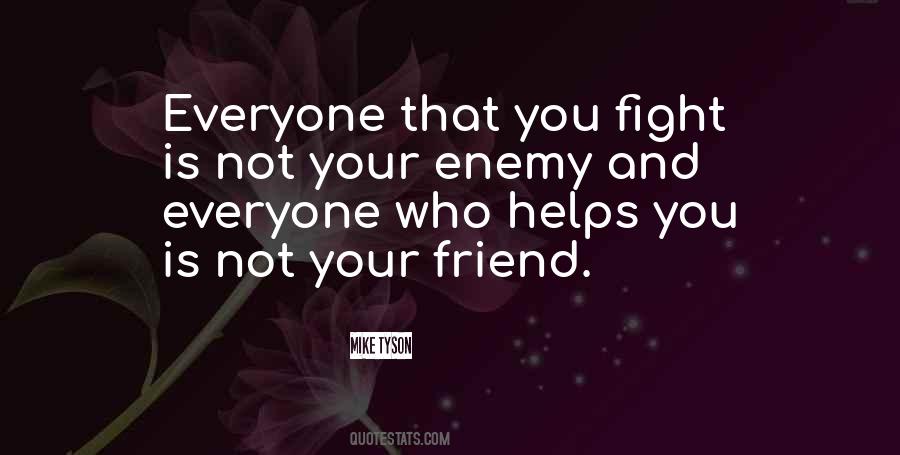 Enemy And Friend Quotes #500200