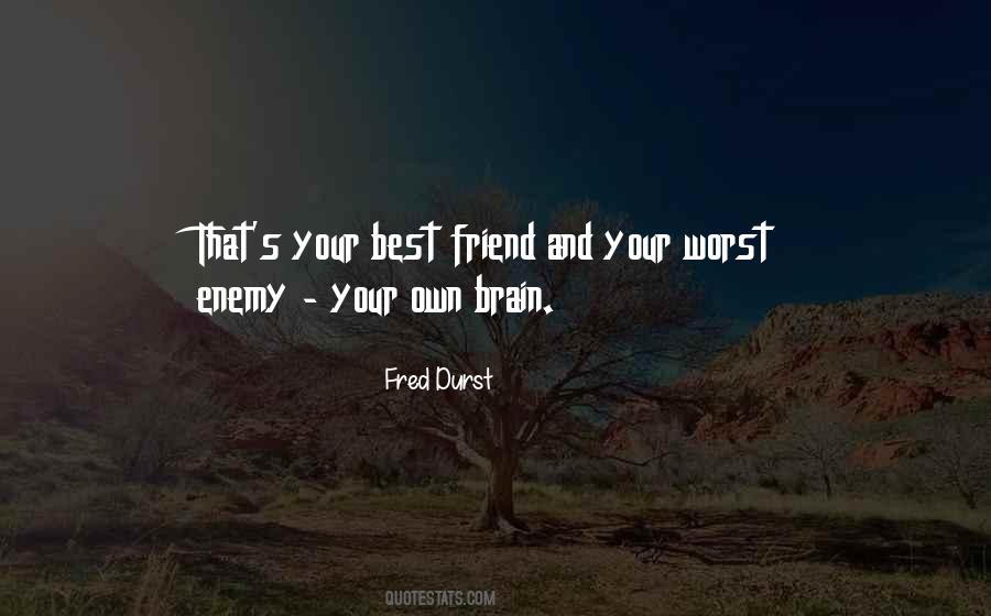 Enemy And Friend Quotes #703652