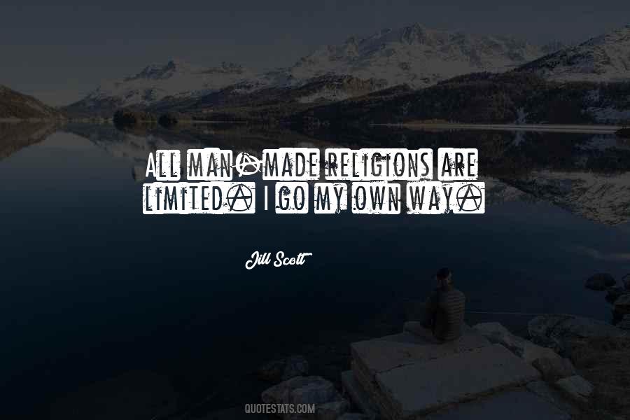 I Go My Own Way Quotes #146339