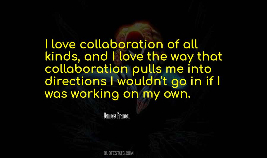 I Go My Own Way Quotes #1501480