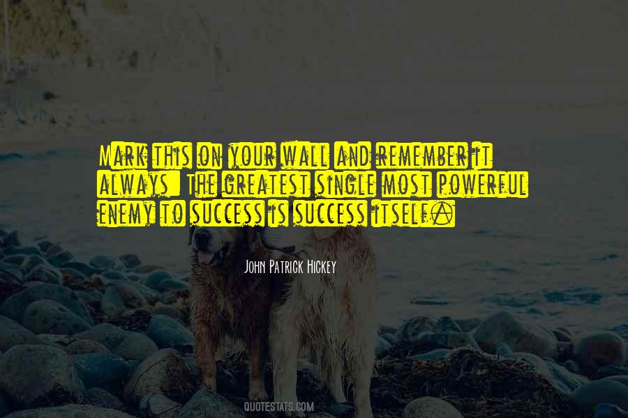 Enemy And Success Quotes #1496101