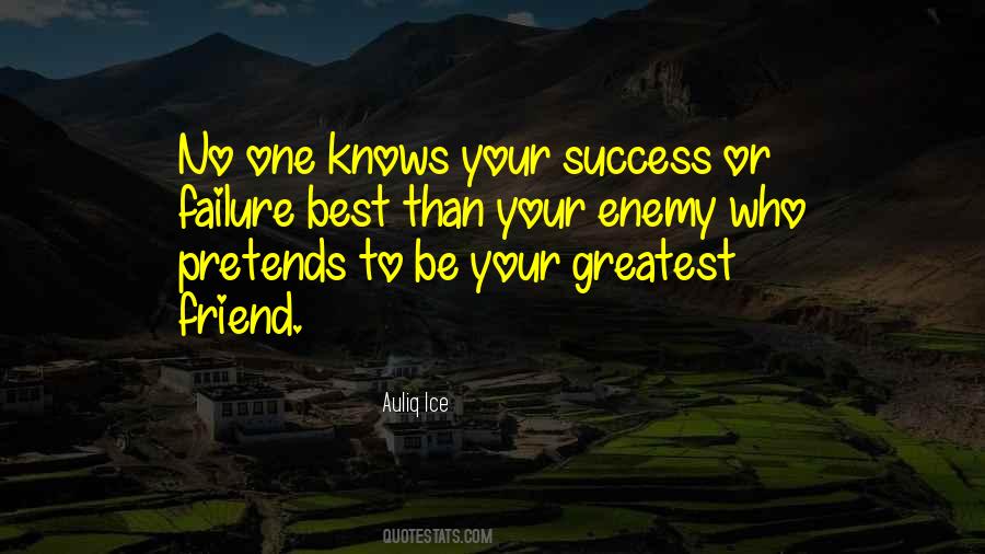 Enemy And Success Quotes #1593065