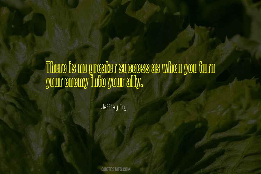 Enemy And Success Quotes #1866961