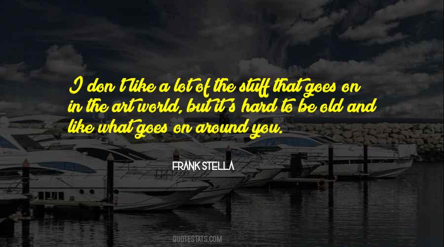 Stella Stella Quotes #201843