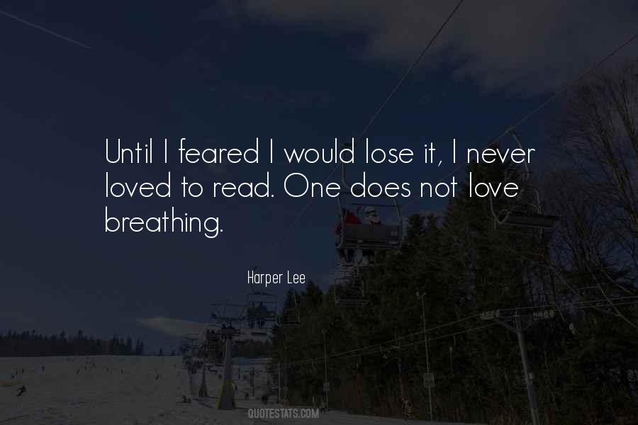We Never Lose Our Loved Ones Quotes #1582155