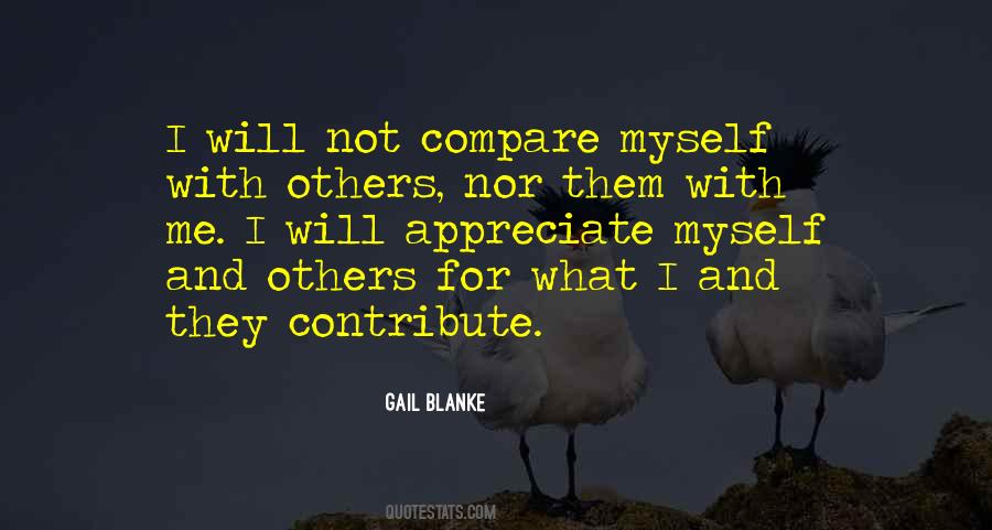 I Appreciate Myself Quotes #1580925