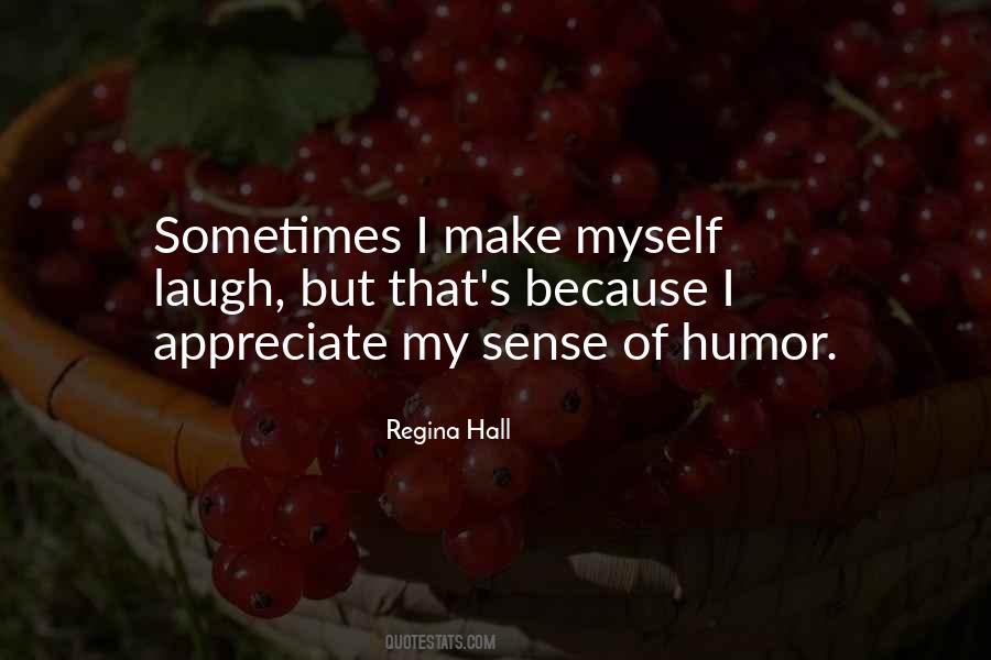 I Appreciate Myself Quotes #370834