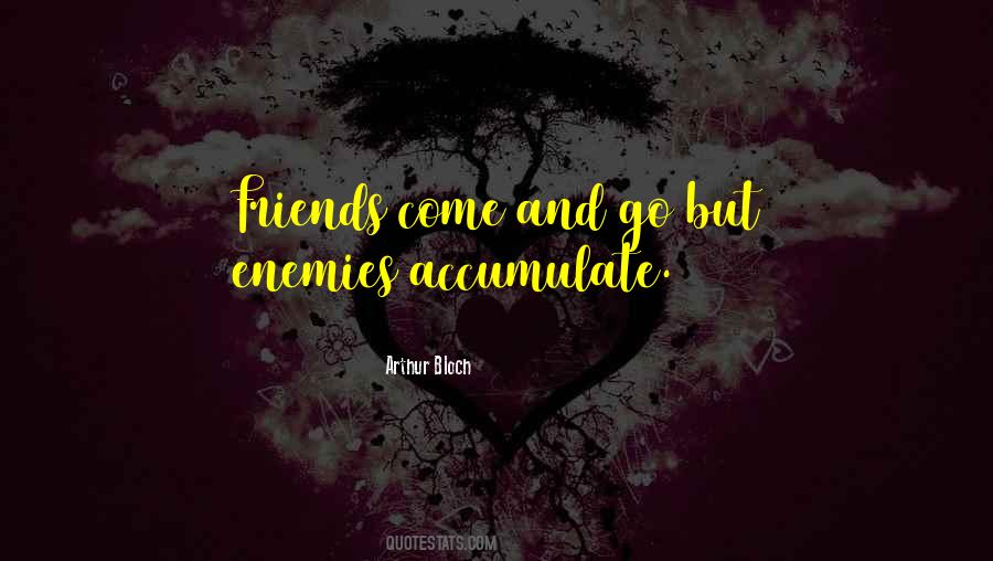 Enemy But Friends Quotes #1590135