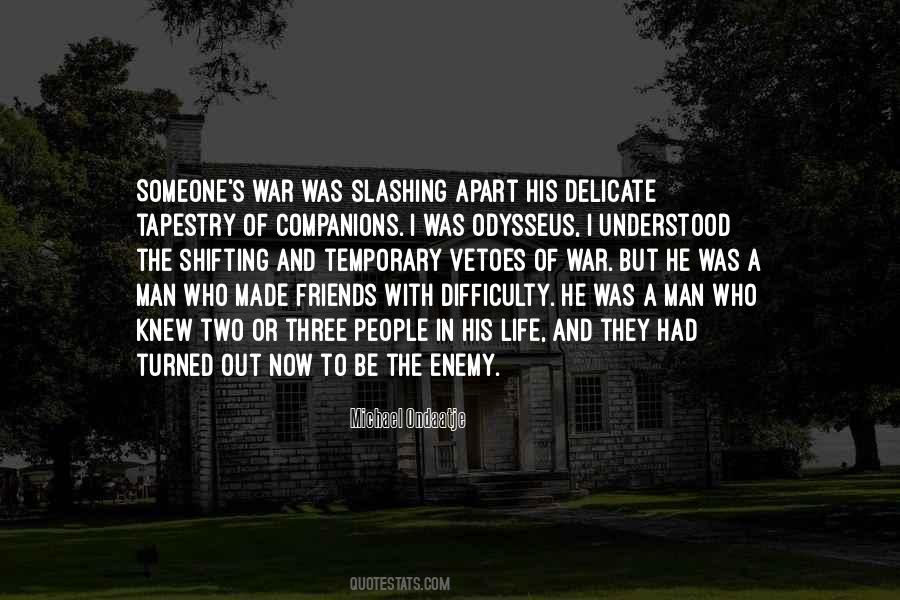 Enemy But Friends Quotes #1709772
