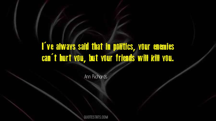 Enemy But Friends Quotes #752193