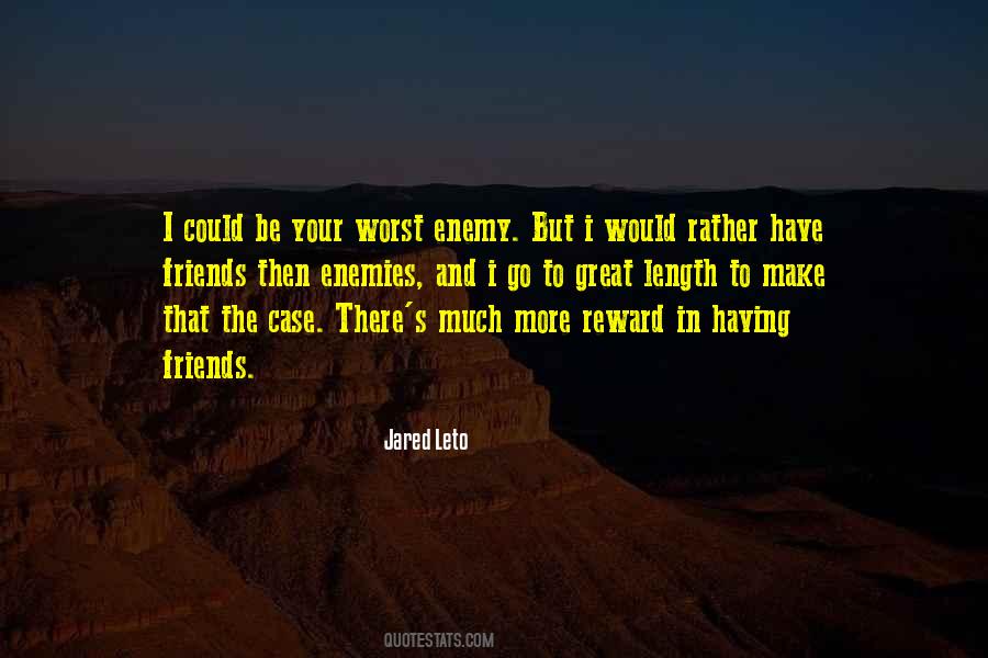 Enemy But Friends Quotes #959663