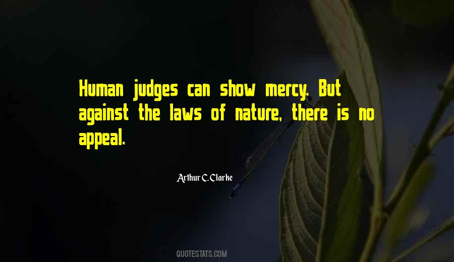 The Laws Of Human Quotes #1145542
