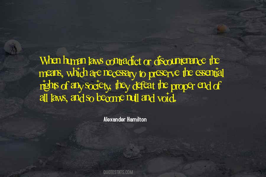 The Laws Of Human Quotes #995034