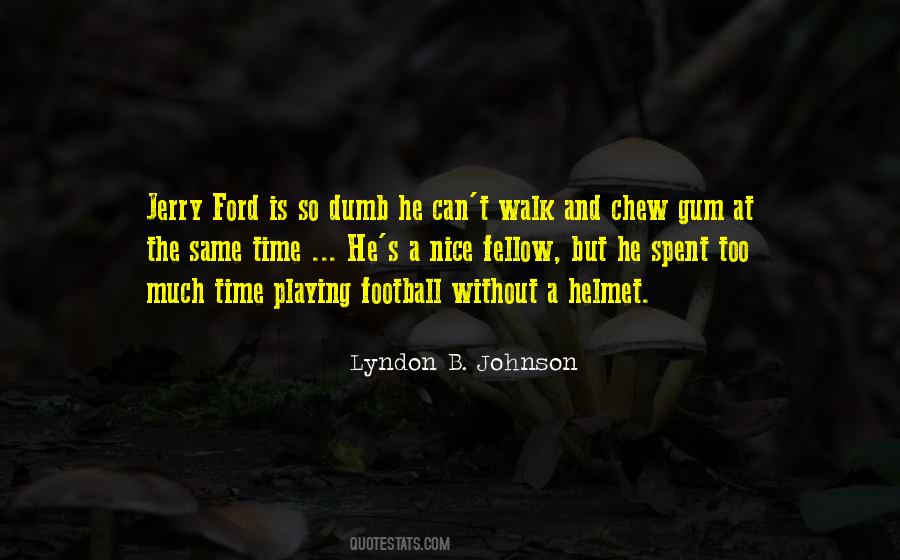 Football Time Quotes #1077322