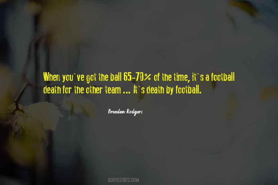 Football Time Quotes #1790002