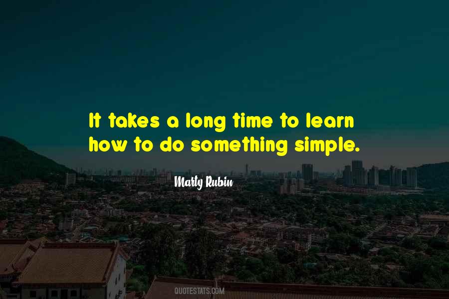 Learning How To Learn Quotes #1002661