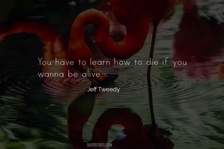 Learning How To Learn Quotes #1499832