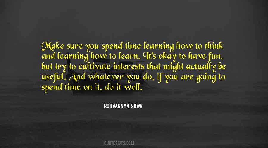 Learning How To Learn Quotes #606131